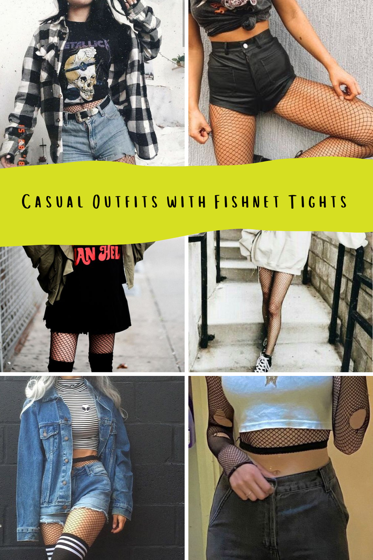 Casual Outfits with Fishnet Tights