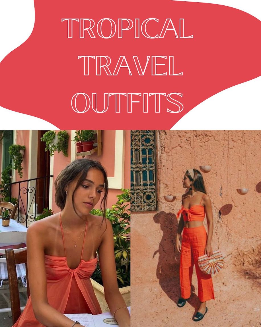 Tropical travel outfits