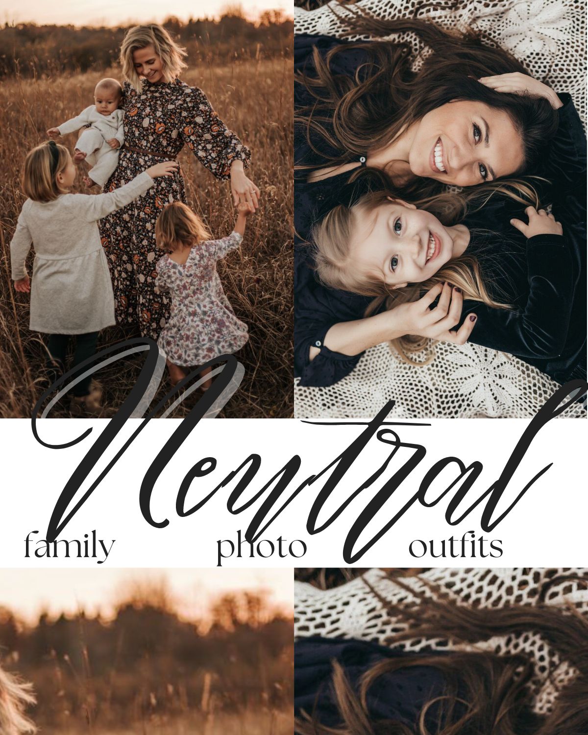 Neutral outfit ideas for moms & kids photos