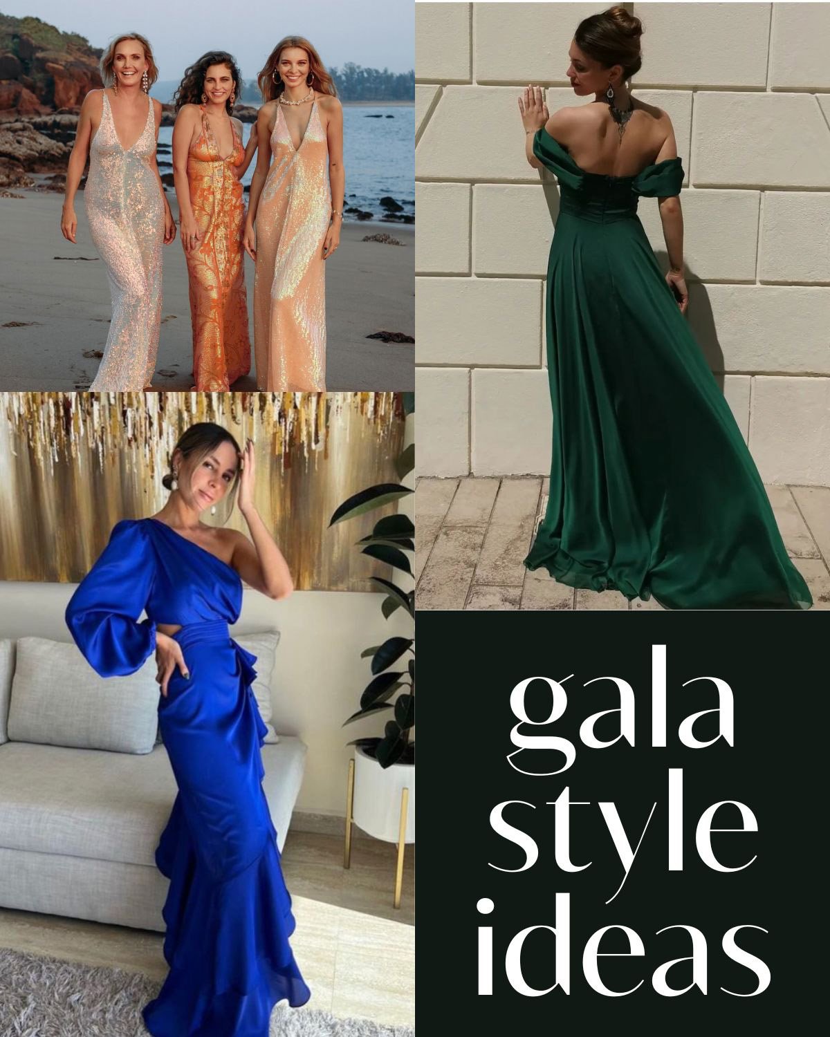 Three styling ideas for a gala outfit